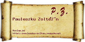 Pauleszku Zoltán névjegykártya